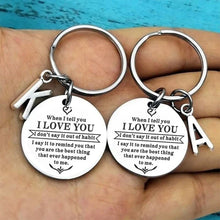 Load image into Gallery viewer, When I tell you I LOVE YOU Keychain